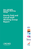 New JNCHES - Hourly Paid and Casual Staff Working Group Report