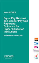 New JNCHES - Equal Pay Reviews and Gender Pay Gap Reporting - Guidance for HEIs
